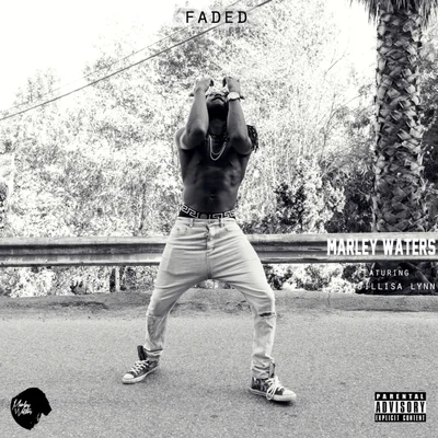 Faded 專輯 Marley Waters