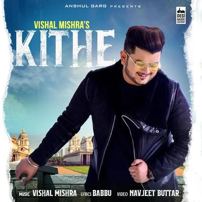 Kithe 專輯 Vishal Mishra