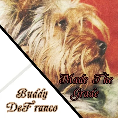 Made The Grade 专辑 Buddy DeFranco