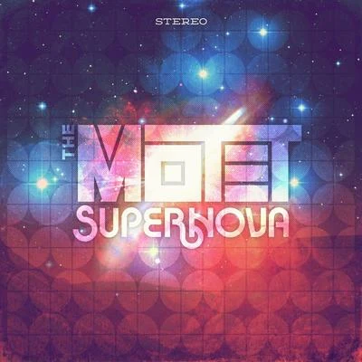 Supernova 專輯 The Motet/Stanton Moore/Jeff Franca