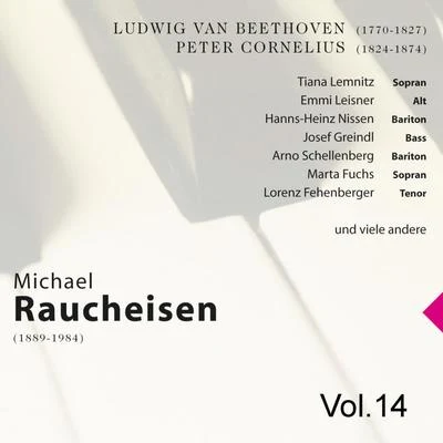 Michael Raucheisen Michael Raucheisen Vol. 14