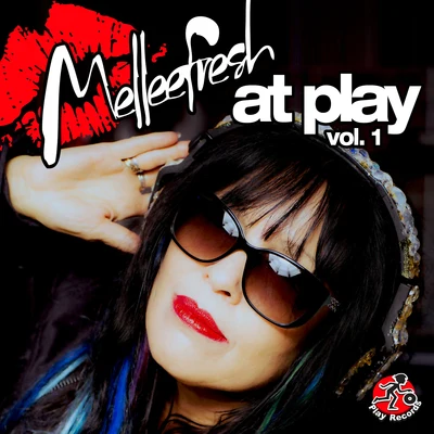 Melleefresh At Play, Vol 1 專輯 Keoki/Mateo Murphy/Decoding Jesus/Melleefresh