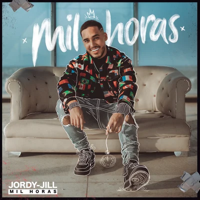 Mil Horas 專輯 Jordy Jill