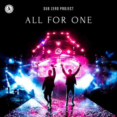 Sub Zero ProjectE-Force All For One