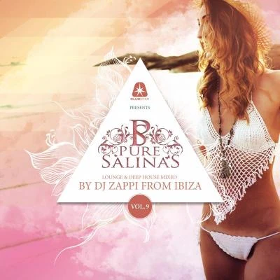 DJ ZappiMiss Luna Pure Salinas, Vol. 9 (Compiled by DJ Zappi)