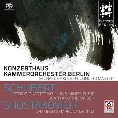 Konzerthaus Kammerorchester BerlinDaniel HopeMax Richter String Quartet No. 14 in D Minor, D. 810Chamber Symphony Op. 110a