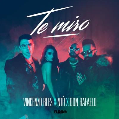 Te Miro 專輯 GC/Vincenzo Bles/Don Rafaelo