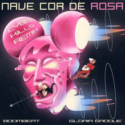 Nave Cor de Rosa (CyberKills Remix) 專輯 Lucas Boombeat/Bivolt