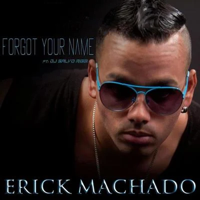 Forgot Your Name 專輯 Banana/Erick Machado