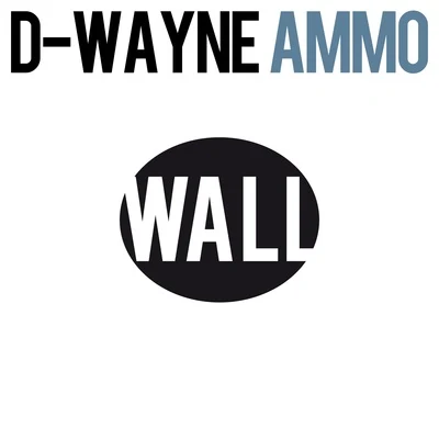 AMMO 专辑 D-wayne/Funk D