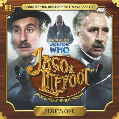 Jago & Litefoot, Series 01 (Unabridged) 專輯 Jago