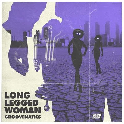 Long Legged Woman 專輯 Groovenatics