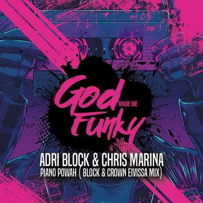 Piano Powah (Block & Crown Eivissa Mix) 專輯 Chris Marina