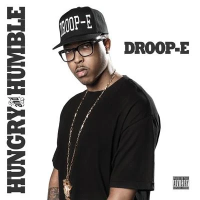 Droop-EE-40B-SlimmKaveoThe Sick Wid It UmbrellaMugziTurf Talk Hungry and Humble