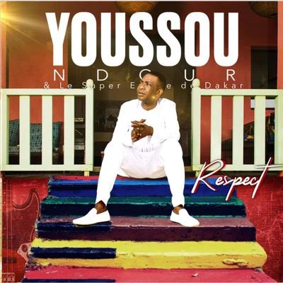 Respect 专辑 Youssou N'Dour