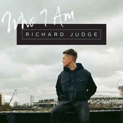 Who I Am 专辑 Richard Judge