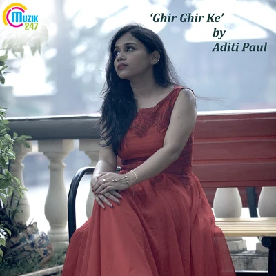 Aditi PaulShail Hada Ghir Ghir Ke - Single