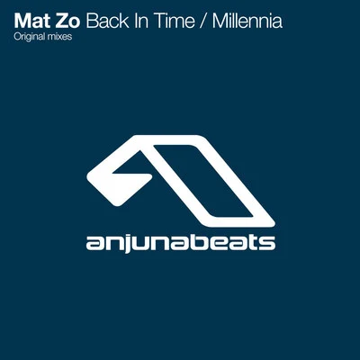 Back In TimeMillennia 專輯 Mat Zo