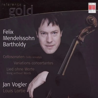 Mendelssohn Bartholdy: Cello Sonatas, Variations concertantes, Song without Words 专辑 Louis Lortie/Ronald Van Spaendonck/Hélène Desaint/Nathanaël Gouin