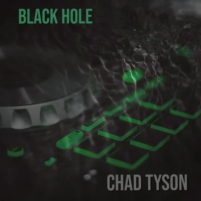 Black Hole 專輯 Chad Tyson