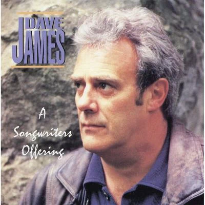 A Songwriters Offering 专辑 Dave James