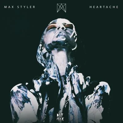 Heartache 專輯 Max Styler