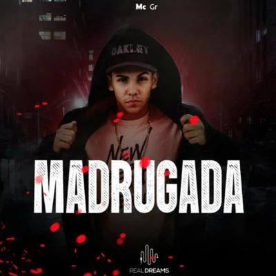 Madrugada 专辑 MC GR/MC Lucks