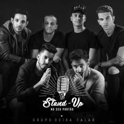 Stand-Up (No Seu Portão) 专辑 Grupo Deixa Falar/ANALAGA