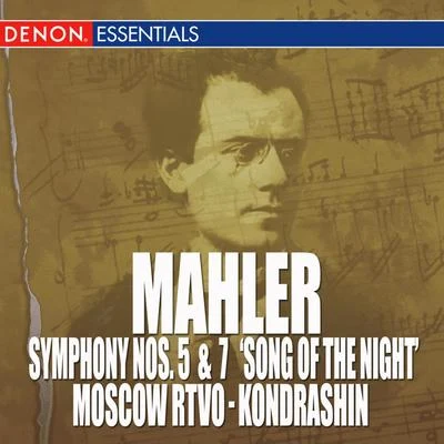 Mahler: symphony no是. 5 7 the song of the night 專輯 Russian Philharmonic Symphony Orchestra/Moscow RTV Large Symphony Orchestra