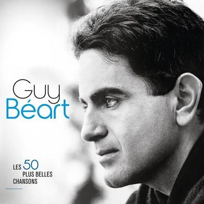 Les 50 plus belles chansons 專輯 Guy Béart