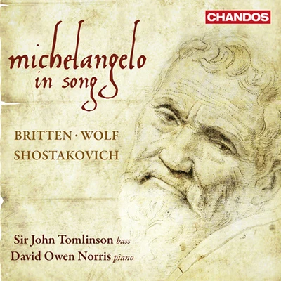 Vocal Recital: Tomlinson, John - BRITTEN, B.WOLF, H.SHOSTAKOVICH, D. (Michelangelo in Song) 专辑 Michael George/John Tomlinson/Anne Murray/Orchestre national de France/Antoine Vitez