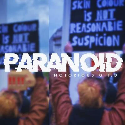 Paranoid 專輯 Notorious G.I.D