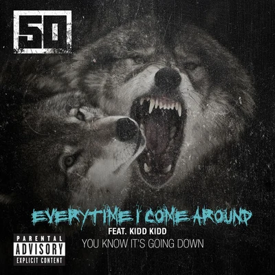 Everytime I Come Around 專輯 50 Cent