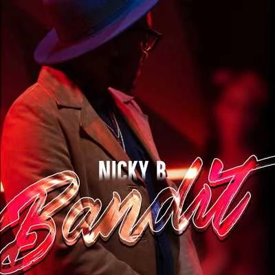 Bandit 專輯 Nicky B