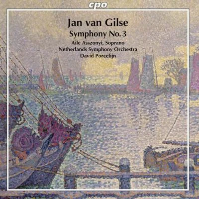 GILSE, J. van: Symphony No. 3, "Erhebung" (Porcelijn) 專輯 David Porcelijn