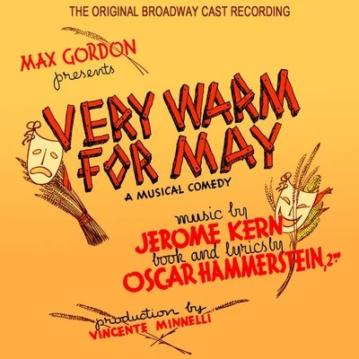 Very Warm For May (Original Broadway Cast Recording) 專輯 Jerome Kern