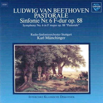 Beethoven: Symphony No. 6 in F Major, Op. 88 "Pastorale" 專輯 Radio-Sinfonieorchester Stuttgart