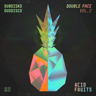 Double Face Vol. 2 專輯 Dubdisko/Loudstage/Galck/Metacentric