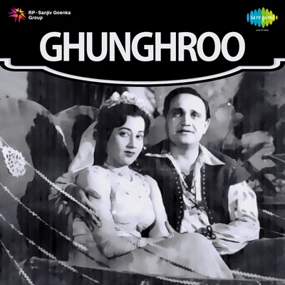 Ghunghroo 專輯 Lata Mangeshkar/C. Ramchandra/Asha Bhosle/Chitalkar