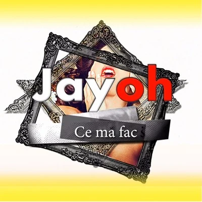 Ce Ma Fac 專輯 Jayoh