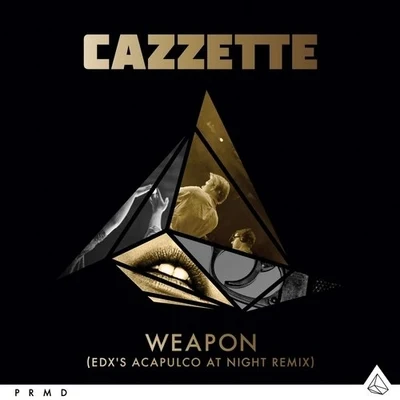 weapon (Ed XS Acapulco at night remix) 專輯 CAZZETTE