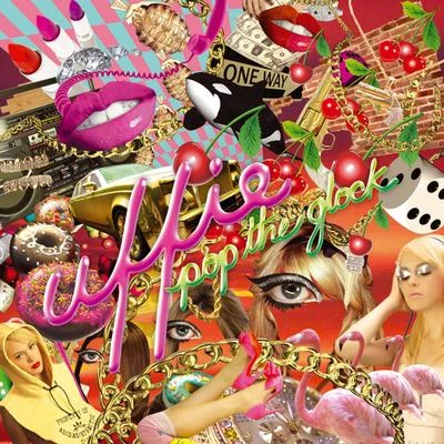 Pop The Glock (Remixes) 专辑 Uffie