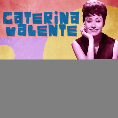 Golden Selection (Remastered) 专辑 Caterina Valente