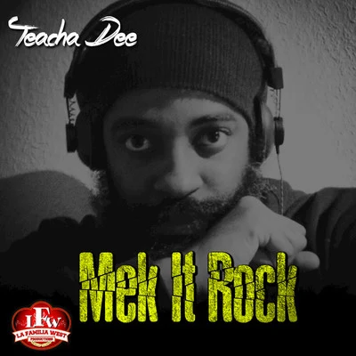 Mek It Rock 专辑 Sinks/Teacha Dee