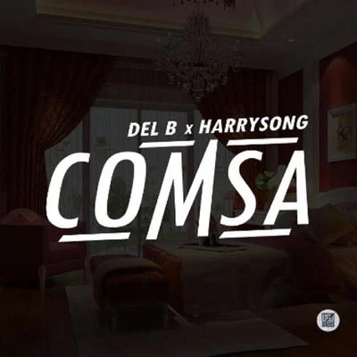 Comsa 专辑 Del B/Mr Eazi