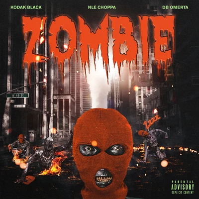 Zombie (feat. NLE Choppa & DB Omerta) 專輯 Kodak Black