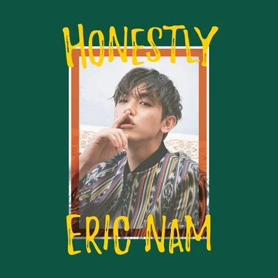 Eric Nam Honestly