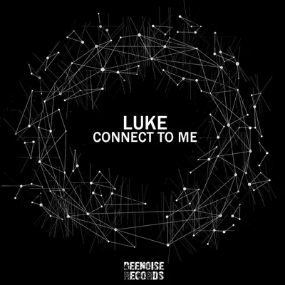 Connect to Me 專輯 Luke/Kilo/DJ Kizzy Rock/Get Some Crew/69 Boyz