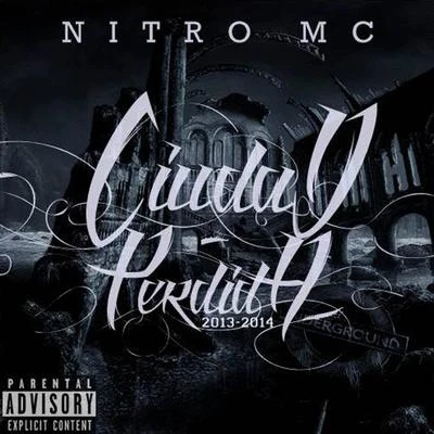 La Ciudad Perdida 專輯 Arte Elegante/Nitro MC