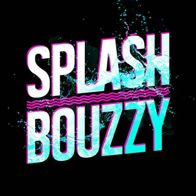 Splash 專輯 Bouzzy